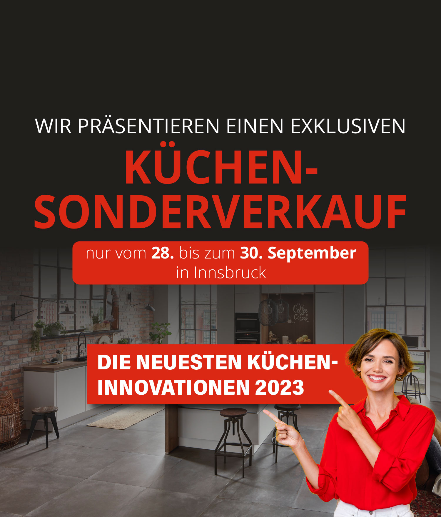 Exklusiver Küchen-Sonderverkauf vom 28. - 30. September bei WetscherMax in Innsbruck!